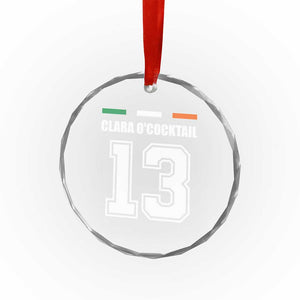 Funny Clara O'cocktail 13 Crystal Glass Ornament Irish Name Ireland Party St. Patricks Day Drinking Pub - Print Your Wear
