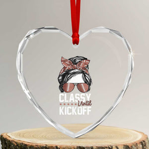 Funny Classy Until Kickoff Heart Crystal Glass Ornament American Football Game Day Messy Bun TS11 Transparent Glass 3'' Heart Print Your Wear