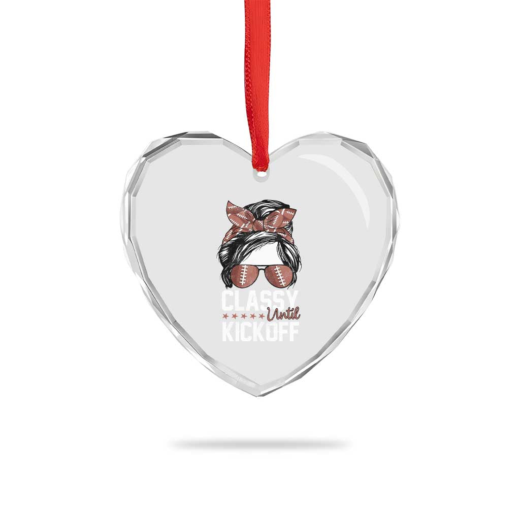 Funny Classy Until Kickoff Heart Crystal Glass Ornament American Football Game Day Messy Bun TS11 Print Your Wear