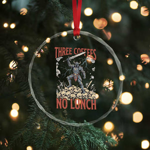 Funny Coffee Lover Fantasy Knight Graphic Crystal Glass Ornament Three Coffees No Lunch Work Humor Dark Fantasy Parody