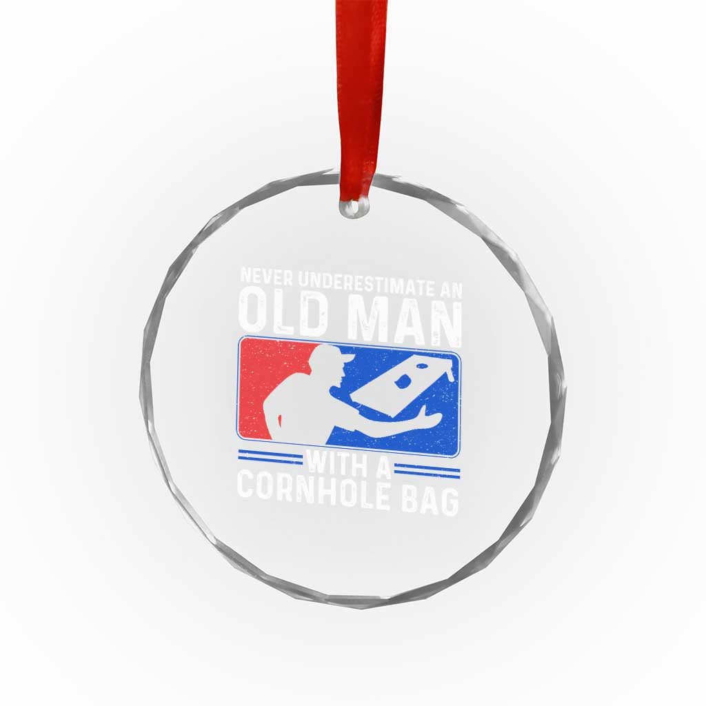 Funny Cornhole Player Crystal Glass Ornament Never Underestimate An Old Man With A Cornhole Bag TS10 Print Your Wear