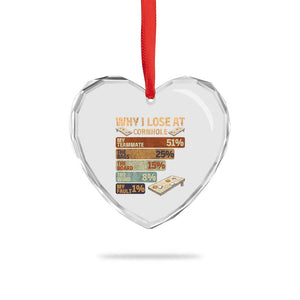 Funny Cornhole Player Heart Crystal Glass Ornament Retro Why I Lose Game Day Bean Bag Toss Game TS10 Print Your Wear
