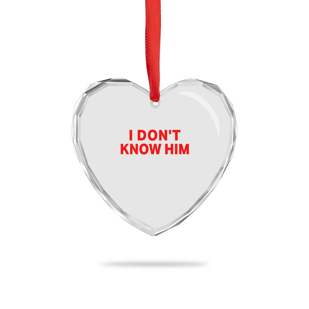 Funny Couple Matching Heart Crystal Glass Ornament I Don't Know Him Couples She's My Soulmate TS10 Print Your Wear