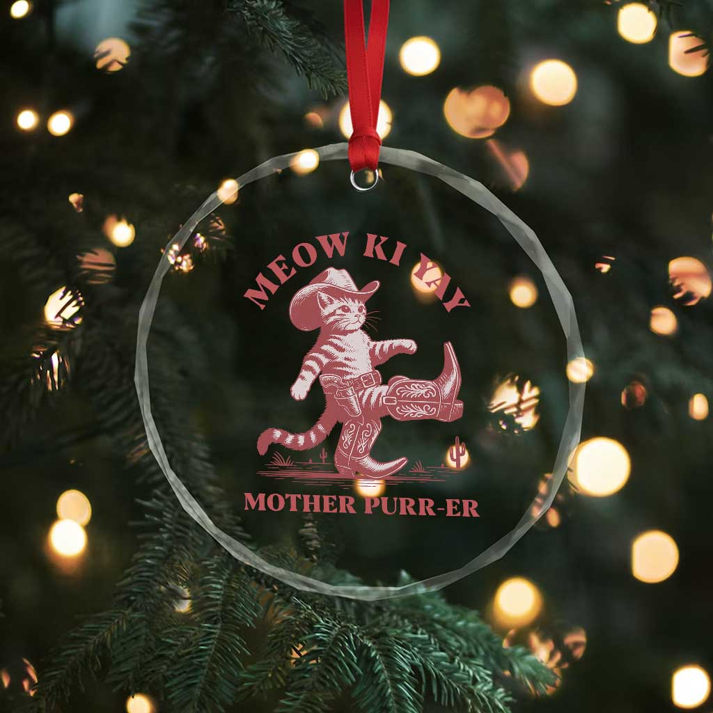 Funny Cowboy Cat Crystal Glass Ornament Western Rodeo Meow Ki Yay Mother Purrer TS14 Print Your Wear