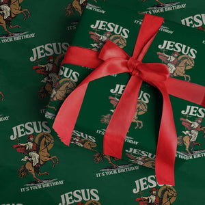 Funny Cowboy Jesus Christmas Wrapping Paper Roll It Is Your Birthday TS14 Green Print Your Wear