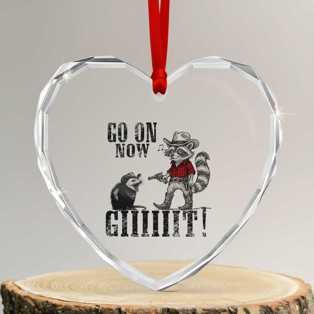 Funny Cowboy Raccoon Opossum Heart Crystal Glass Ornament Go On Now Git TS14 Transparent Glass 3'' Heart Print Your Wear
