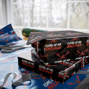 Funny Crawfish Wrapping Paper Roll Come At Me Breaux Cajun Seafood Festival TS10 Black Print Your Wear