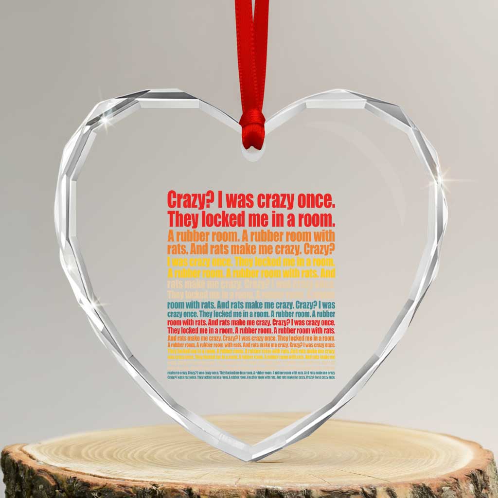 Funny Crazy I Was Crazy Once Meme Heart Crystal Glass Ornament TS11 Transparent Glass 3'' Heart Print Your Wear