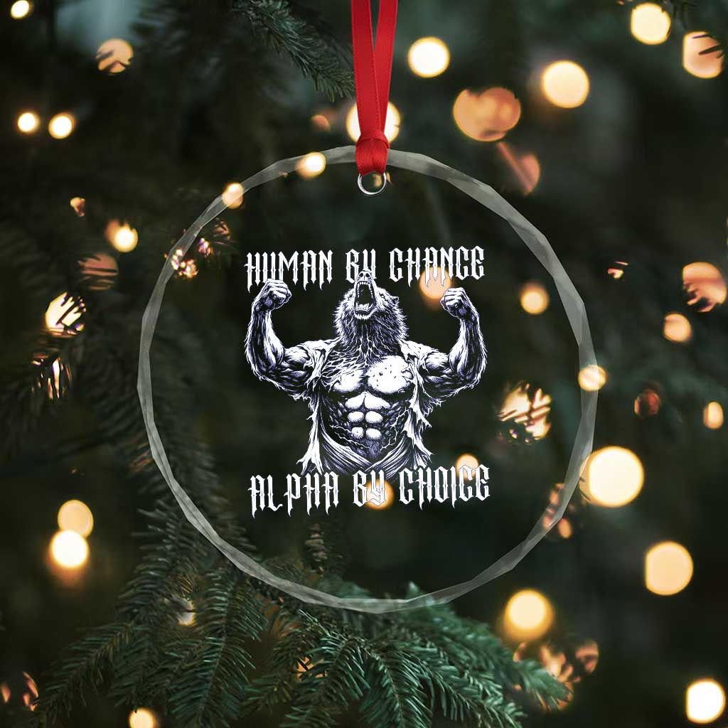 Funny Cringe Werewolf Memes Crystal Glass Ornament Human By Chance Alpha By Choice TS12 Print Your Wear
