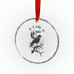 Funny Crow F Caw F Crystal Glass Ornament Gothic Raven and Moon TS02 Print Your Wear