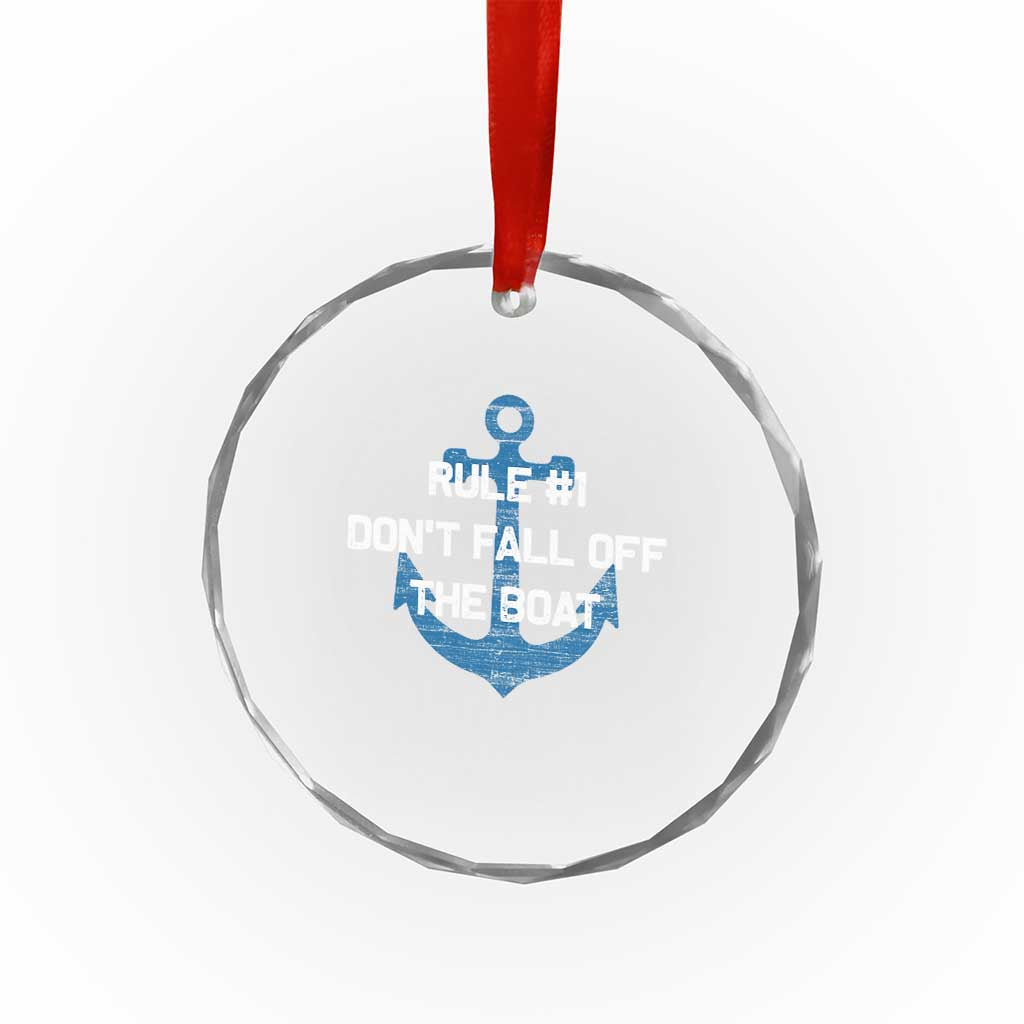 Funny Cruise Crystal Glass Ornament Rule #1 Dont Fall Off The Boat - Print Your Wear