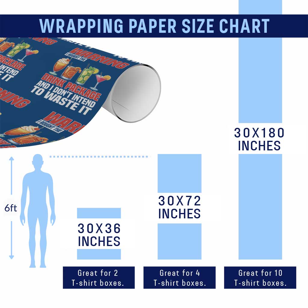 Funny Cruise Ship Wrapping Paper Roll Warning I Bought The Drink Package TS14 Print Your Wear