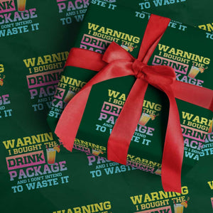 Funny Cruise Wrapping Paper Roll Warning I Bought The Drink Package TS10 Green Print Your Wear