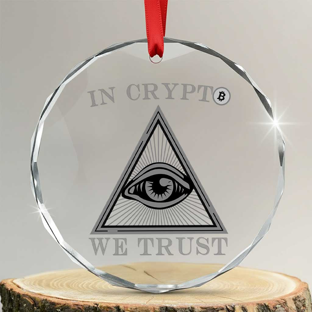 Funny Crypto Crystal Glass Ornament In Crypto We Trust Bitcoin Cryptocurrency TS02 Transparent Glass 3'' Circle Print Your Wear