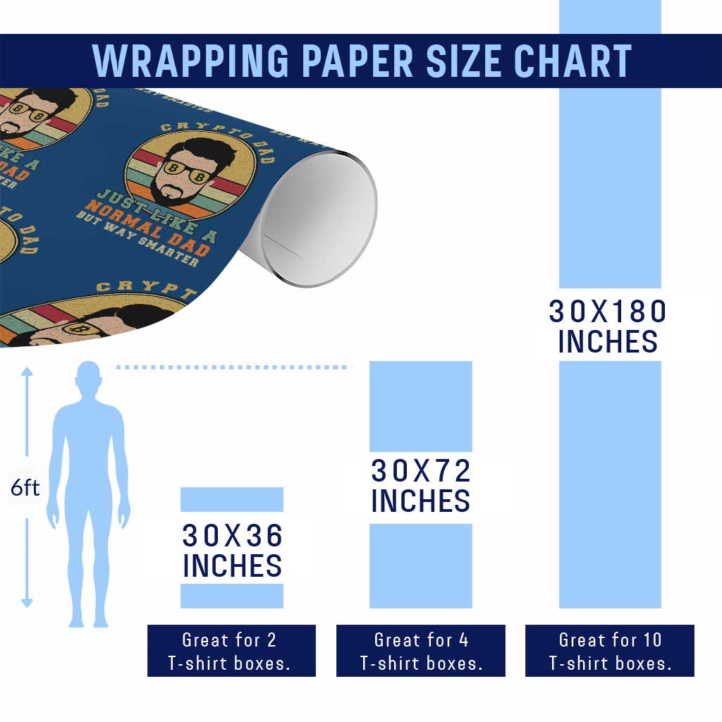 Funny Crypto Dad Wrapping Paper Roll Just Like A Normal Dad But Way Cooler Cryptocurrency Retro TS02 Print Your Wear