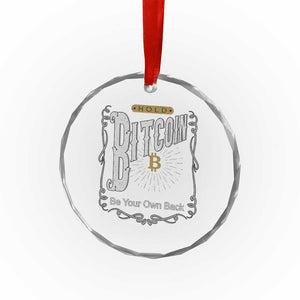 Funny Crypto Investing Crystal Glass Ornament Vintage Bitcoin HODL Be Your Own Bank Cryptocurrency - Print Your Wear