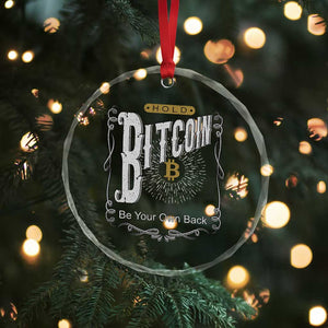 Funny Crypto Investing Crystal Glass Ornament Vintage Bitcoin HODL Be Your Own Bank Cryptocurrency - Print Your Wear