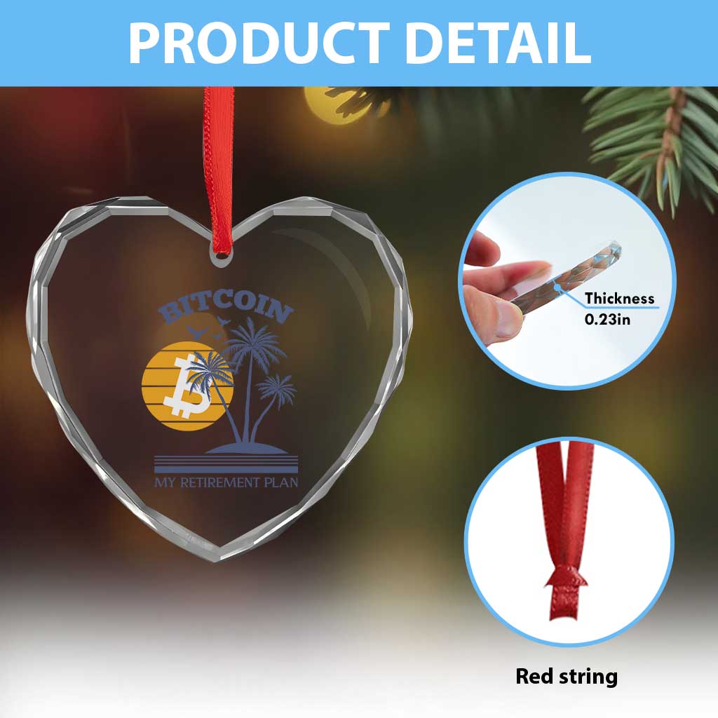 Funny Crypto Investing Heart Crystal Glass Ornament Bitcoin My Retirement Plan TS02 Print Your Wear