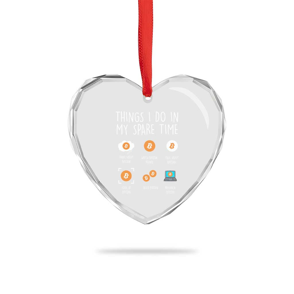 Funny Crypto Investing Heart Crystal Glass Ornament Things I Do Spare Time Bitcoin BTC Crypto Cryptocurrency TS02 Print Your Wear