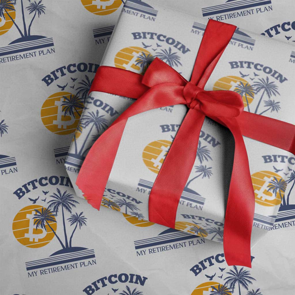 Funny Crypto Investing Wrapping Paper Roll Bitcoin My Retirement Plan TS02 White Print Your Wear