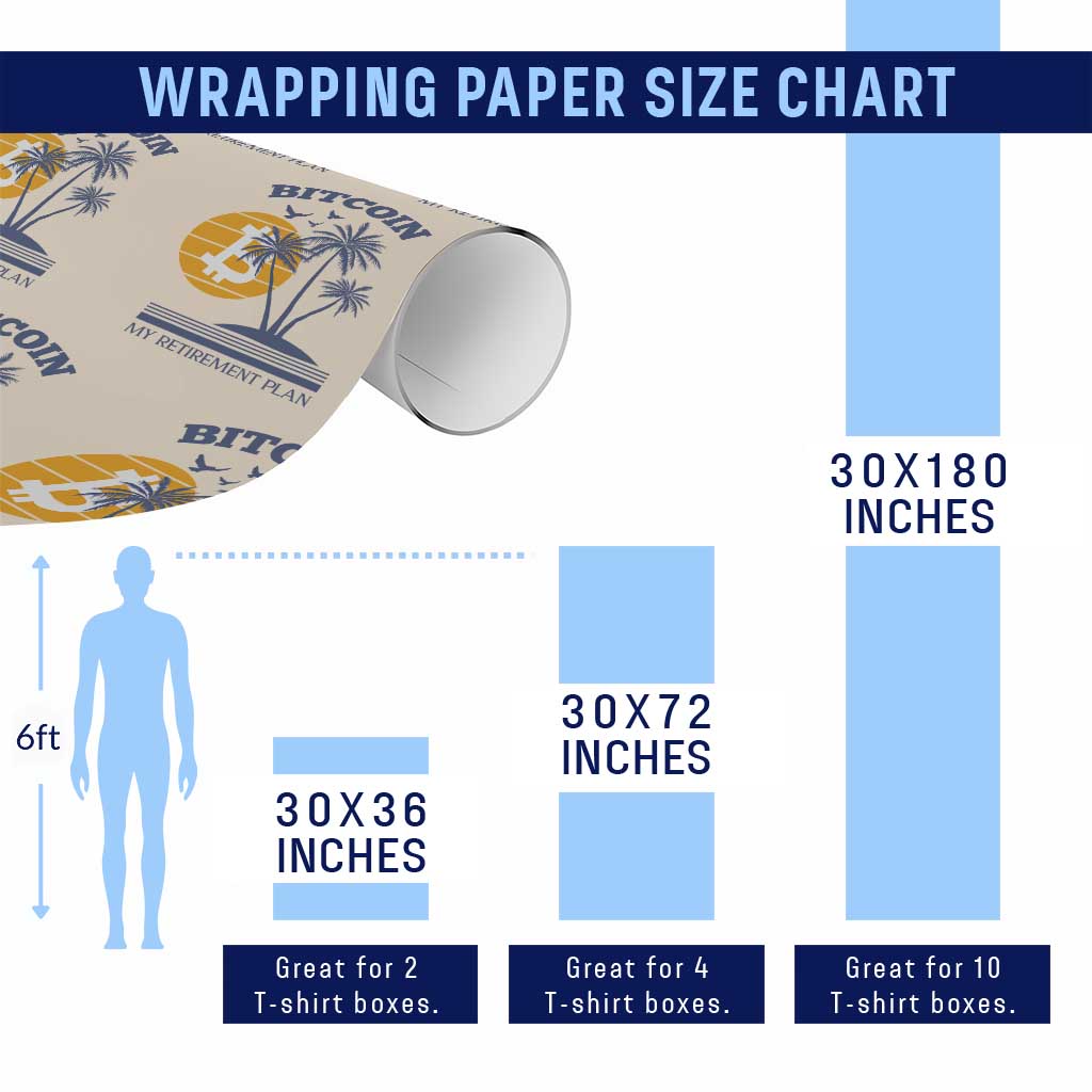 Funny Crypto Investing Wrapping Paper Roll Bitcoin My Retirement Plan TS02 Print Your Wear