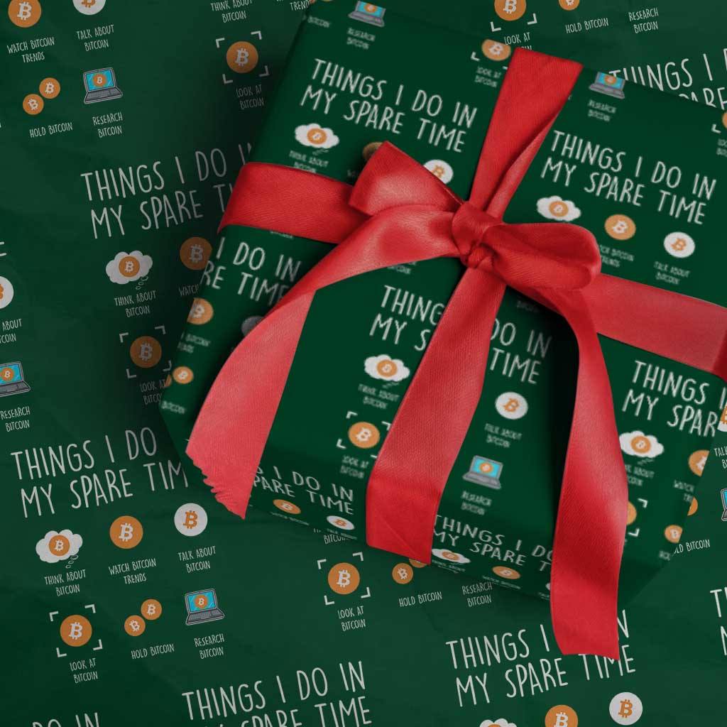 Funny Crypto Investing Wrapping Paper Roll Things I Do Spare Time Bitcoin BTC Crypto Cryptocurrency TS02 Green Print Your Wear