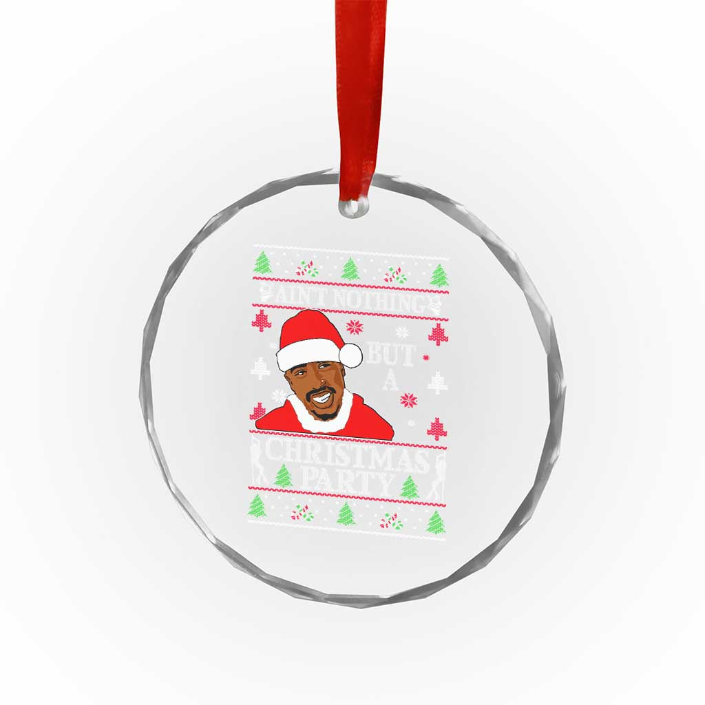 Funny Crystal Glass Ornament Funny Ain't No Party Like a Diddy Party Ugly Christmas Sweater TS10 Print Your Wear