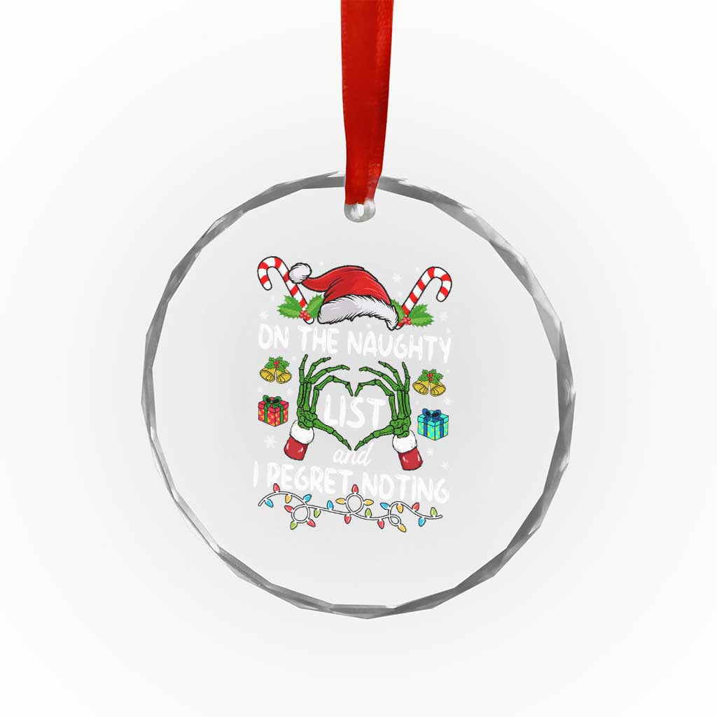 Funny Crystal Glass Ornament On The Naughty List And I Regret Nothing TS10 Print Your Wear