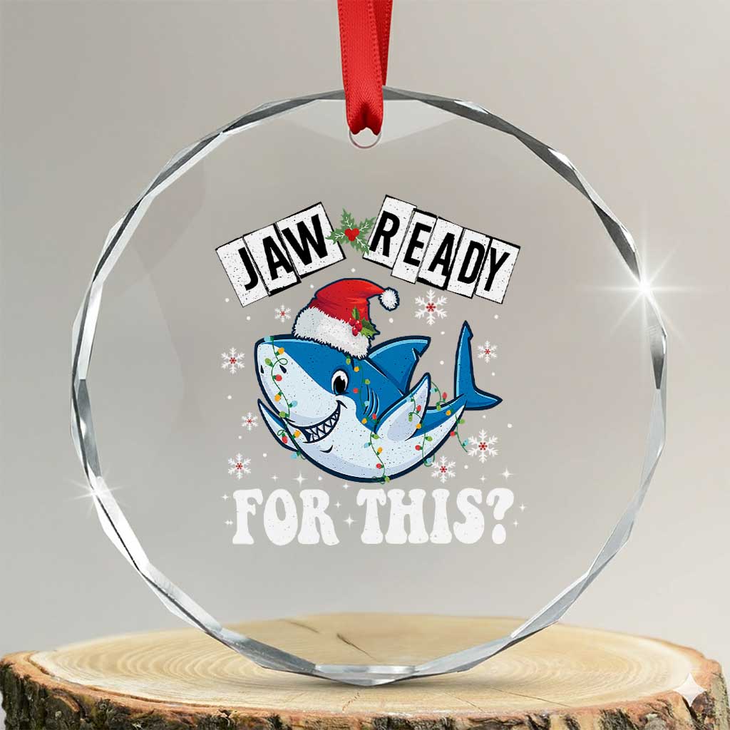 Funny Crystal Glass Ornament Sharkmas Shark Lights Red Santa Hat Jaw Ready For This TS10 Transparent Glass 3'' Circle Print Your Wear