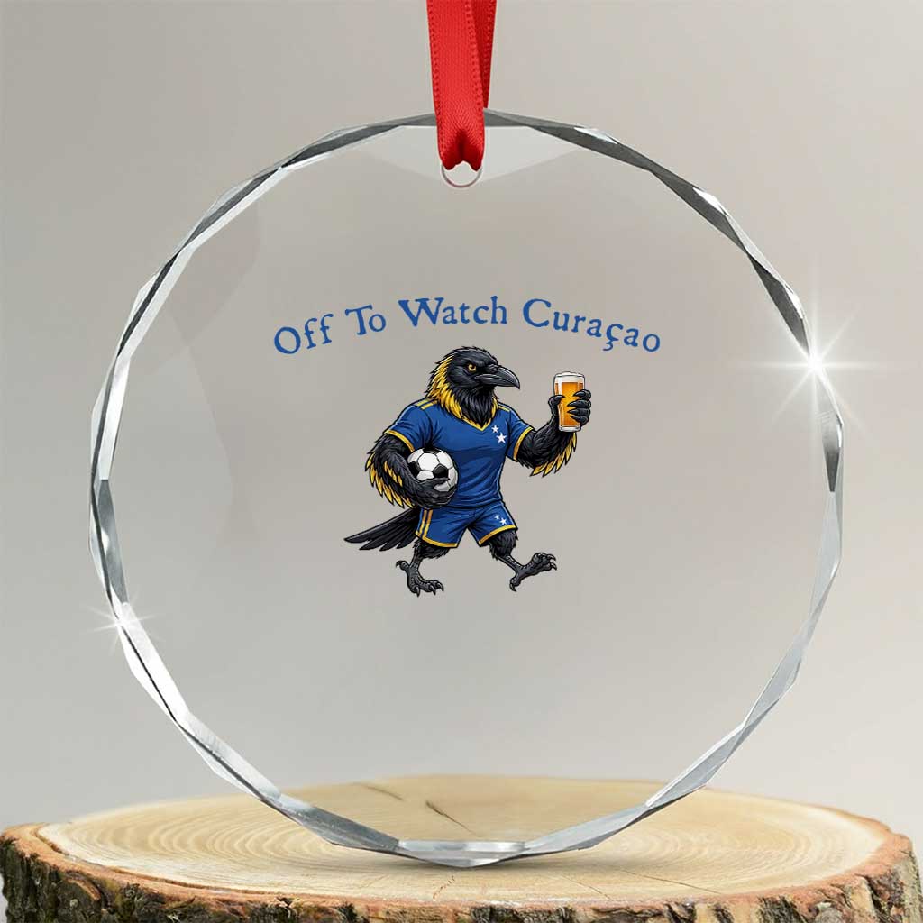 Funny Curacao Bird Soccer Fan Gift Crystal Glass Ornament Off To Watch Curaçao TS12 Transparent Glass 3'' Circle Print Your Wear