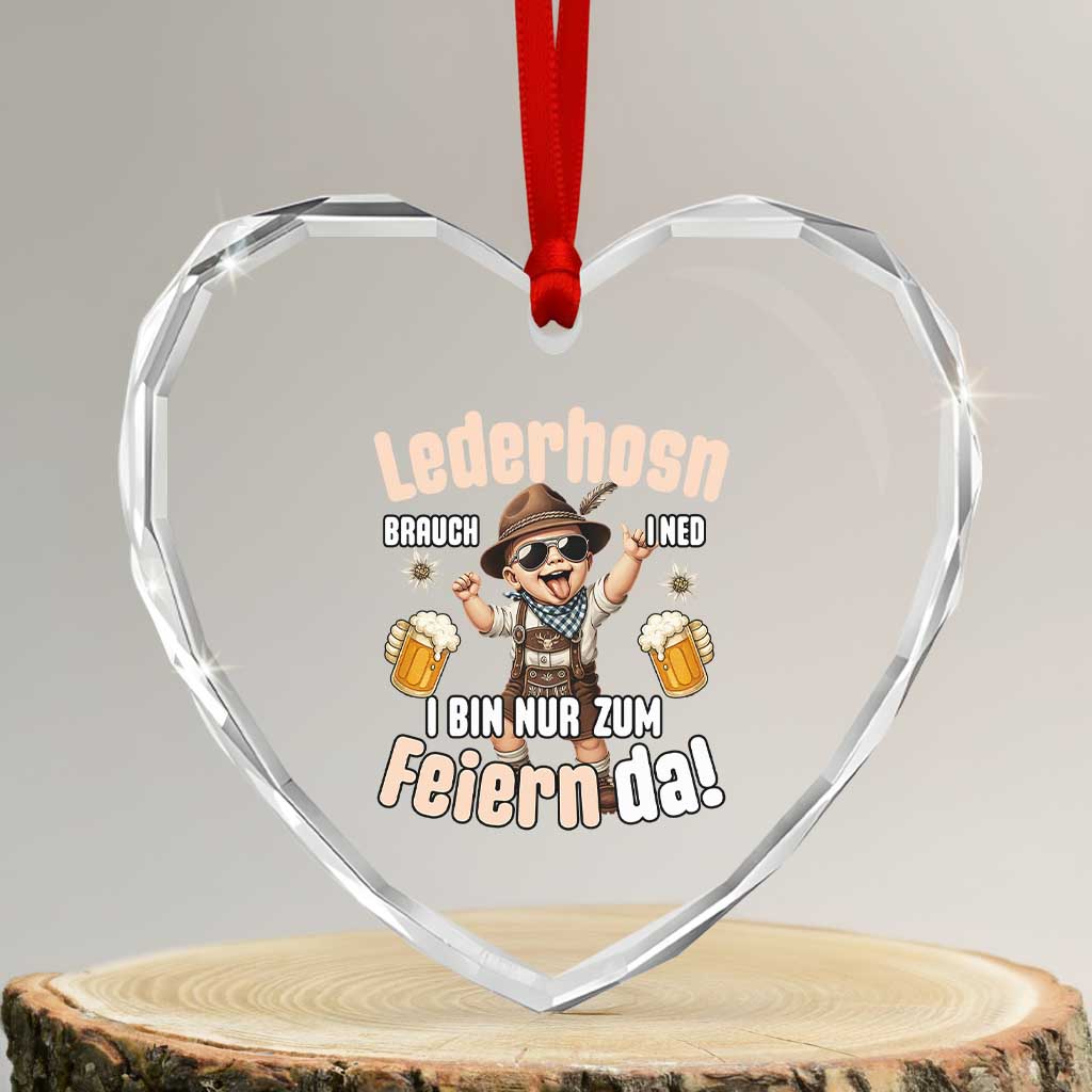 Funny Cute Boy Lederhosen Oktoberfest Heart Crystal Glass Ornament Lederhosn I Bin Nur Zum Feiern Da Party TS02 Transparent Glass 3'' Heart Print Your Wear