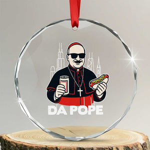 Funny Da Pope Chicago Hot Dog Crystal Glass Ornament 267th Pope Leo XIV TS02 Transparent Glass 3'' Circle Print Your Wear