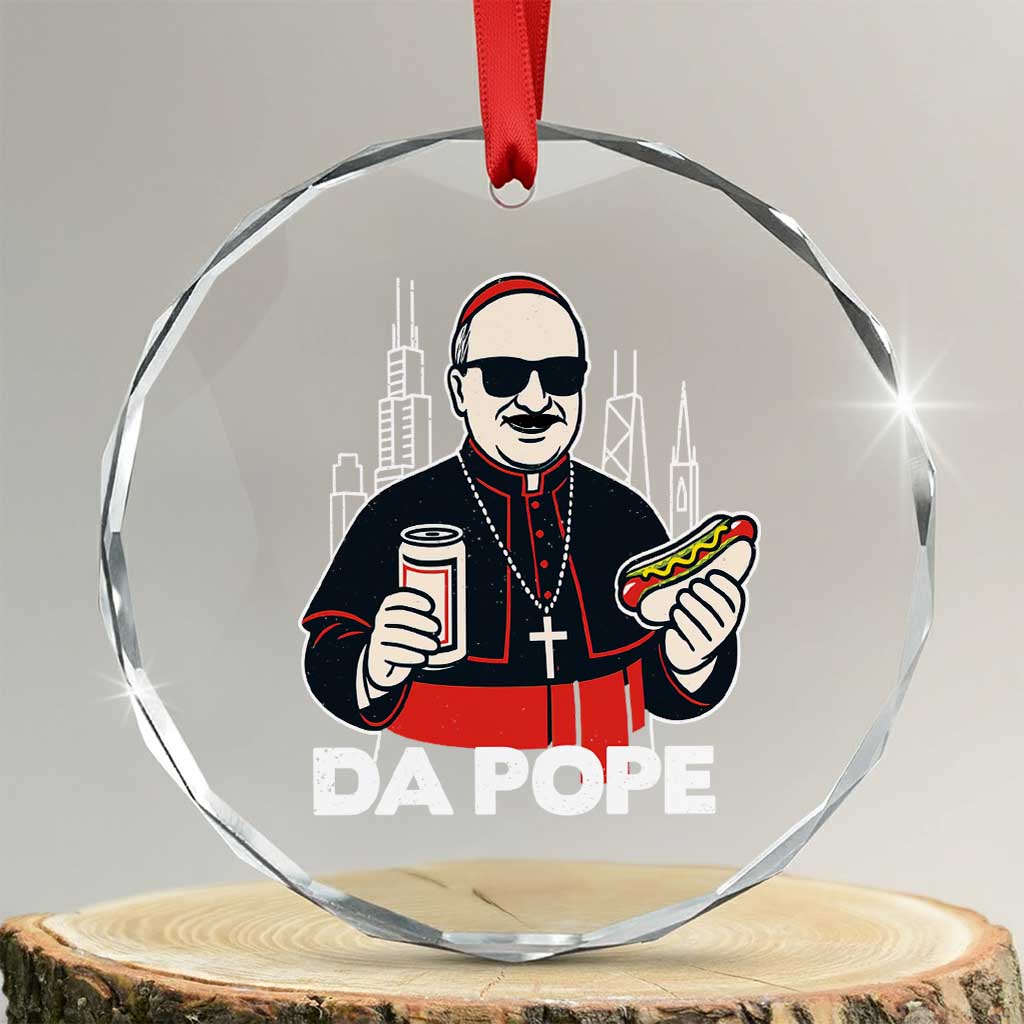 Funny Da Pope Chicago Hot Dog Crystal Glass Ornament 267th Pope Leo XIV - Print Your Wear