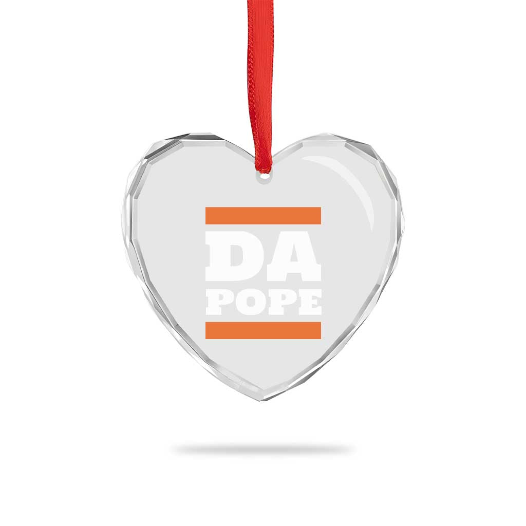 Funny Da Pope From America Chicago Heart Crystal Glass Ornament TS11 Print Your Wear