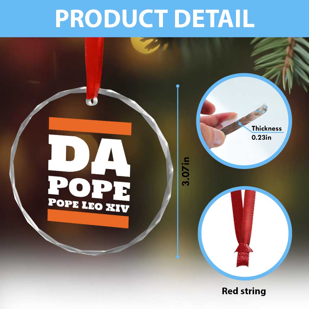Funny Da Pope From America Chicago Pope Leo XIV Crystal Glass Ornament TS11 Print Your Wear
