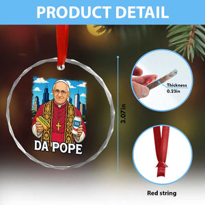 Funny Da Pope Leo XIV Crystal Glass Ornament 267th Pope Chicago Hot Dog and Beer TS02 Print Your Wear