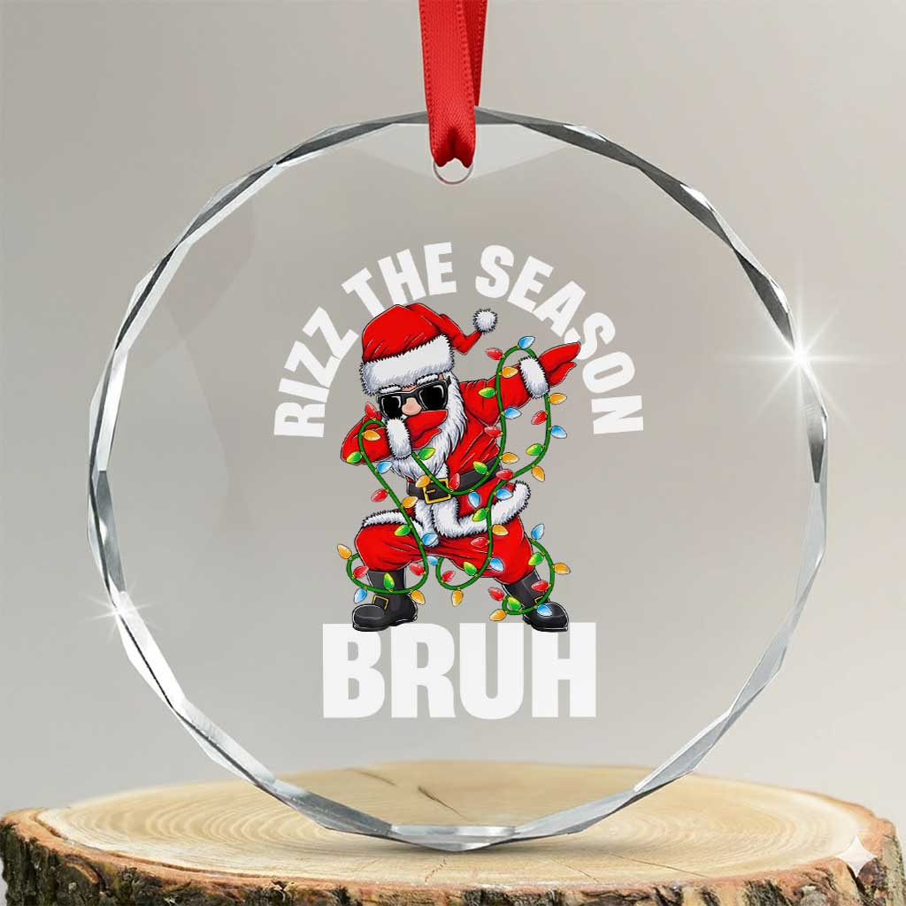 Funny Dabbing Santa Rizz Xmas Crystal Glass Ornament Rizz The Season Bruh Xmas Lights TS02 Transparent Glass 3'' Circle Print Your Wear