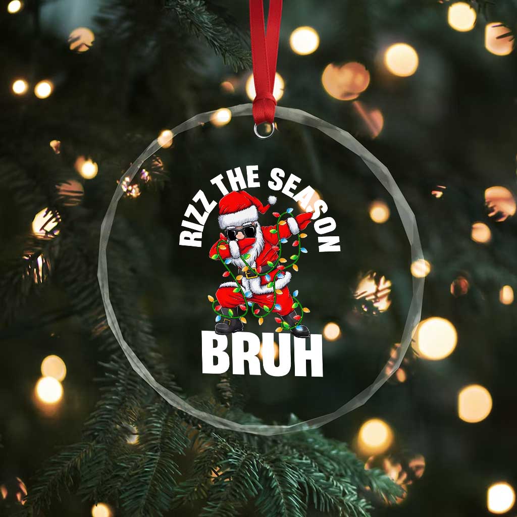 Funny Dabbing Santa Rizz Xmas Crystal Glass Ornament Rizz The Season Bruh Xmas Lights TS02 Print Your Wear