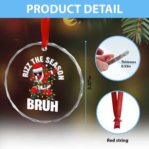 Funny Dabbing Santa Rizz Xmas Crystal Glass Ornament Rizz The Season Bruh Xmas Lights TS02 Print Your Wear