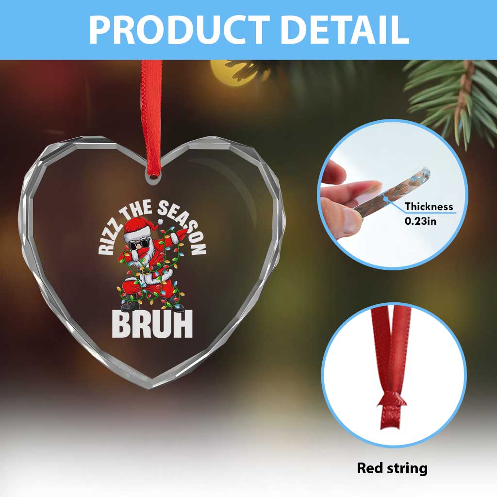 Funny Dabbing Santa Rizz Xmas Heart Crystal Glass Ornament Rizz The Season Bruh Xmas Lights TS02 Print Your Wear