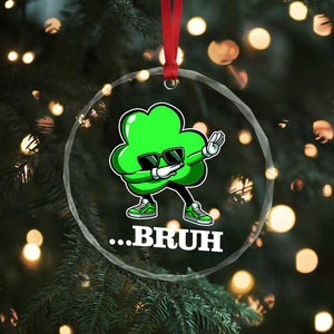 Funny Dabbing Shamrock Crystal Glass Ornament Bruh St. Patrick's Day TS02 Print Your Wear
