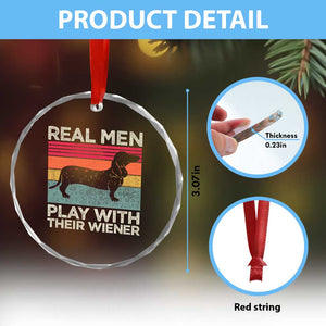 Funny Dachshund Dad Crystal Glass Ornament Retro Real Men Play With Their Wiener Dog Dad Gag Gift TS10 Print Your Wear