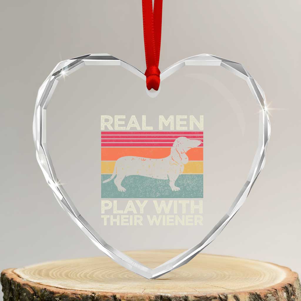 Funny Dachshund Dad Heart Crystal Glass Ornament Retro Real Men Play With Their Wiener Dog Dad Gag Gift TS10 Transparent Glass 3'' Heart Print Your Wear