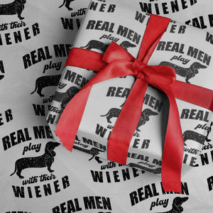 Funny Dachshund Dad Wrapping Paper Roll Real Men Play With Their Wiener Dog Dad Gag Gift TS10 White Print Your Wear
