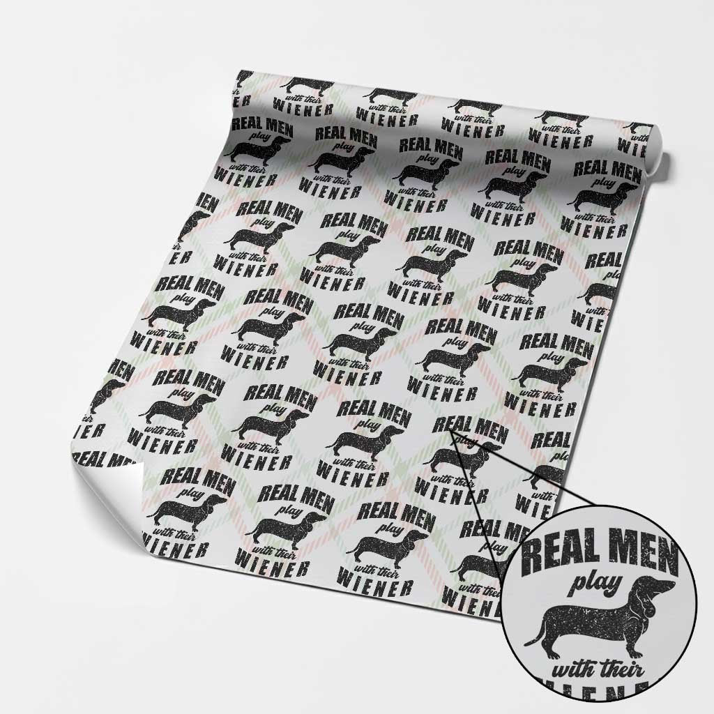 Funny Dachshund Dad Wrapping Paper Roll Real Men Play With Their Wiener Dog Dad Gag Gift TS10 Christmas Plaid Print Your Wear
