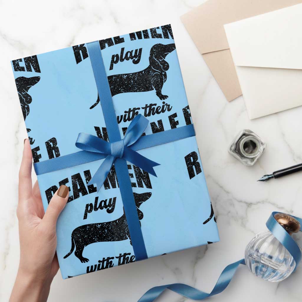 Funny Dachshund Dad Wrapping Paper Roll Real Men Play With Their Wiener Dog Dad Gag Gift TS10 Light Blue Print Your Wear