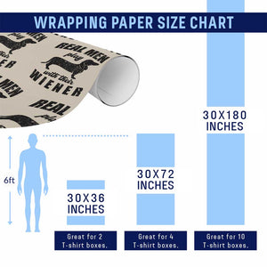 Funny Dachshund Dad Wrapping Paper Roll Real Men Play With Their Wiener Dog Dad Gag Gift TS10 Print Your Wear