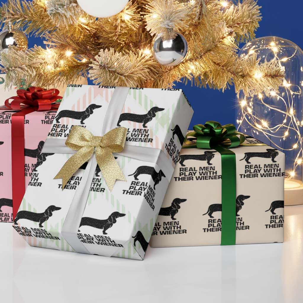 Funny Dachshund Dog Dad Wrapping Paper Roll Real Men Play With Their Wiener Pet Father Gag Gift TS10 Print Your Wear