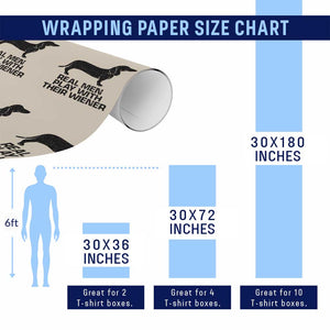 Funny Dachshund Dog Dad Wrapping Paper Roll Real Men Play With Their Wiener Pet Father Gag Gift TS10 Print Your Wear