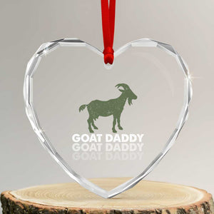 Funny Dad Heart Crystal Glass Ornament Funny Goat Daddy Fathers Day Presents For Goat Lovers TS10 Transparent Glass 3'' Heart Print Your Wear